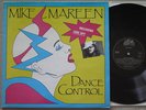 MIKE MAREEN -- DANCE CONTROL *** ITALO DISCO ** RARE LP