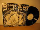 BITTER BLOOD STREET THEATRE 78 US ORIG HARD PSYCH LP M-