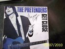 THE PRETENDERS SIGNED LP GET CLOSE NICE PICK UP RARE A1