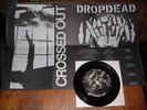 CROSSED OUT/ DROP DEAD 5