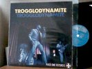 NR MINT VINYL TROGGS 1ST PRESS TROGGLODYNAMITE UK LP