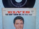 Elvis Presley  You Don´t Know Me / Big Boss Man 47-9341