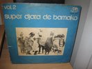 SUPER DJATA BAND DE BAMAKO VOL2 HOLY GRAAL AFRO PSYCH ?