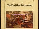 The Dog That Bit People Parlophone PCS 7125 NM