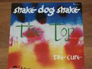 THE CURE Shake Dog Shake / The Top Rare FRENCH 7