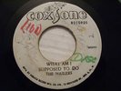 BOB MARLEY& WAILERS/WHAT AM I SUPPOSE TO DO COXSONE SKA