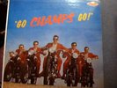 The Champs Go Champs Go Challenge LP original mono 601