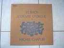 BACH L'oeuvre D'Orgue III Michel CHAPUIS Valois 5 LPs