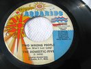 THE DOMESTIC-FIVE:TWO WRONG PEOPLE/IT'S AN EMPTY Soul