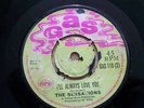 THE SENSATIONS - I'LL ALWAYS LOVE YOU / GAS 7