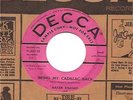 Baker Knight 45 DECCA DJ Bring My Cadillac Back ROCKER