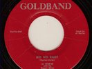 AL FERRIER no no baby GOLDBAND 7