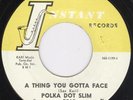 New Breed R&B Blues Bopper 45-Polka Dot Slim-Instant 