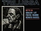 Ubaldo Lay/Fulvia Mammi/Renato Rascel - Trilussa