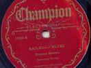 FREEMAN STOWERS - RAILROAD BLUES -1920s 78 - CHAMPION