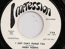 JIMMY ROBINS / I JUST CANT PLEASE YOU / LISTEN