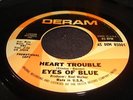 EYES OF BLUE- HEART TROUBLE [parliaments]- DERAM hear