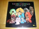 THEY CALL US WILD  ----  THE WILD MAGNOLIAS  ---  1975.
