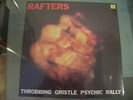THROBBING GRISTLE  PSYCHIC RALLY  RAFTERS LP SEALED