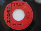 NORTHERN SOUL The Tears Good Luck My Love Smash #1981