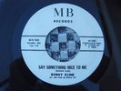 BOBBY KLINE  - SAY SOMETHING NICE TO ME