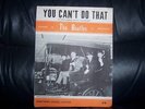 The Beatles Original Sheet Music YOU CAN'T DO THAT