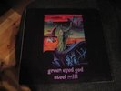 STEEL MILL GREEN EYED GOD 1971 MINT TOP PROG. KILLER