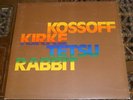 KOSSOFF,KIRKE,TETSU,RABBIT /SAME/ISLAND UK 72 MINT ORIG