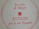 TRIO PASQUIER - LES TRIO DE MOZART DF 3 RARE 10