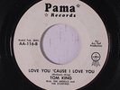 TOM KING & STARFIRES: Love You 'cause I Love You / I Know 45 rare Rockabilly