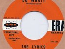 Garage/Rockabilly: LYRICS So What / Can't Hurt Me ERA