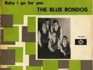 BLUE RONDOS - Little baby  '64 HOLLAND 7