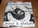 Chumbawamba: Jesus H Christ V Rare unreleased LP