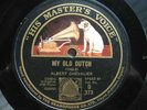 MUSIC HALL: ALBERT CHEVALIER 'MY OLD DUTCH' 1909 HMV 78