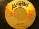 MILTON WRIGHT keep it up ALSTON MIAMI MODERN SOUL 45