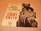 LA METAMORPHOSE DES CLOPORTES * JIMMY SMITH * ORIGINAL