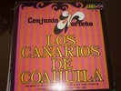 LOS CANARIOS DE COAHUILA 