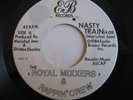 RAP/ The Royal Mixxers & Rappin Crew- Nasty Train(HEAR)