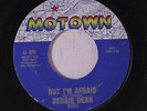 DEBBIE DEAN: But I'm Afraid / Itsy Bity Pity Love 45 Soul