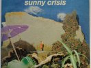 SYNCRISIS Sunny Crisis KRAUT ROCK / JAZZ ORIG. GER 1982