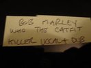 Bob Marley Who The Cat fit Rare 10