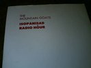 Mountain Goats ISOPANISAD RADIO HOUR oop 12