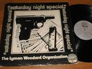 LYMAN WOODARD ORGANIZATION Saturday Night Special LP