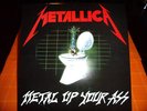 METALLICA METAL UP YOUR ASS VINYL