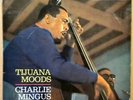 CHARLIE MINGUS 'TIJUANA MOODS' ALTERNATE FRENCH COVER