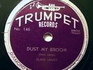 Scarce Trumpet 146 Elmo James-Dust My Broom 1951 Miss.