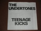 UNDERTONES TEENAGE KICKS 7