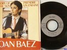 Joan Baez Warriors Of The Sun France Import 45 With Picture Sleeve