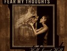 50x FEAR MY THOUGHTS Hell Sweet Hell NEU * At The Gates