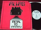 ALIAS METAL TO INFINITY LP FLAME RECORDS USA (1989) NM
